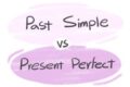 esercizi present perfect vs past simple
